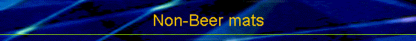 Non-Beer mats