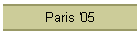 Paris '05